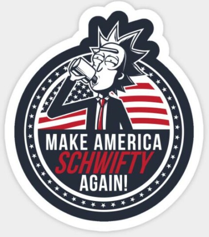 RICK AND MORTY Make America Schwifty Again Sticker