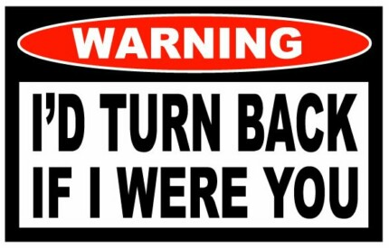 Id Turn Back Funny Warning Sticker