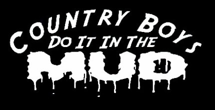 Country Boys Do It In The Mud Die Cut Decal