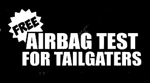 FREE AITBAG TEST FOR TAILGATORS FUNNY AUTO DECAL