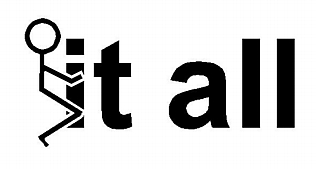 FUCK It All Diecut Window Sticker